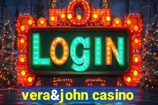 vera&john casino